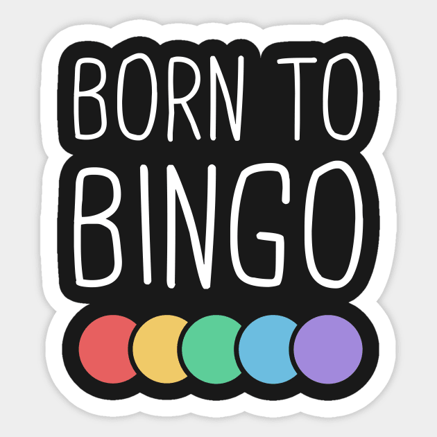 Born To Bingo Sticker by MeatMan